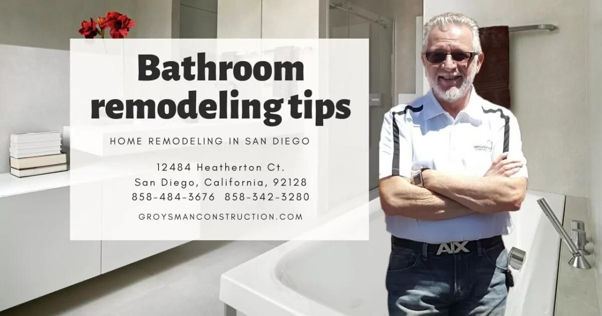 Groysman Construction Remodeling | Bathroom remodeling tips