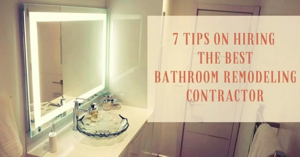 7 tips on hiring the best bathroom remodeling contractor | Groysman Construction Remodeling | 10