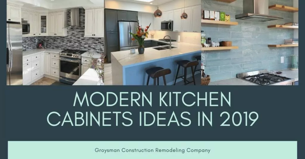 Groysman Construction Remodeling | Modern Kitchen Cabinets Ideas in 2019