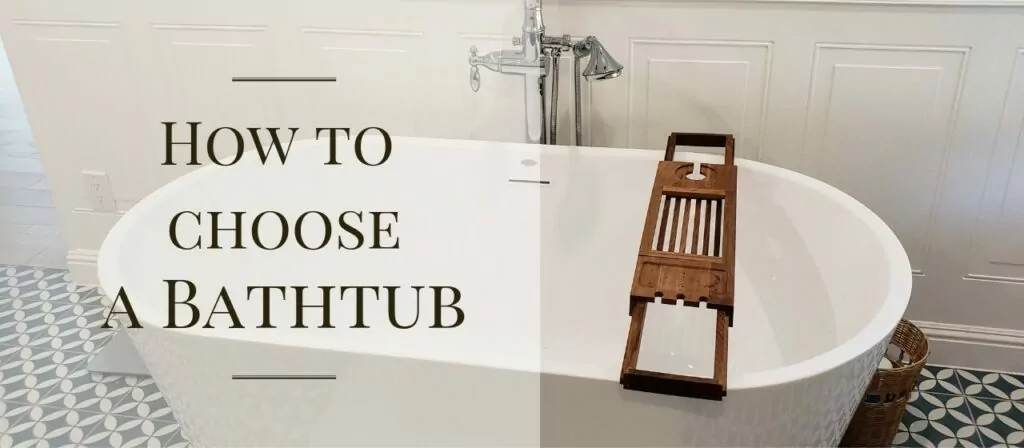 Groysman Construction Remodeling | How to сhoose a bathtub
