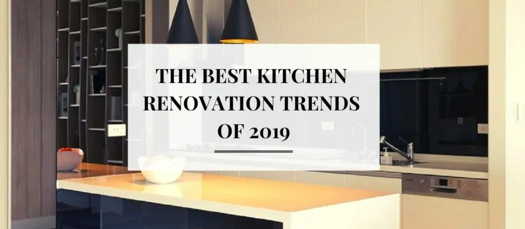 Groysman Construction Remodeling | The best kitchen renovation trends of 2019