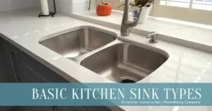 Basic Kitchen Sink Types | Groysman Construction Remodeling | 5