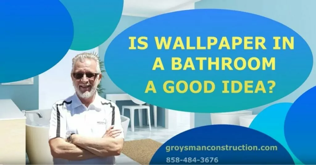 Is Wallpaper in a Bathroom a Good Idea? | Groysman Construction Remodeling | 5